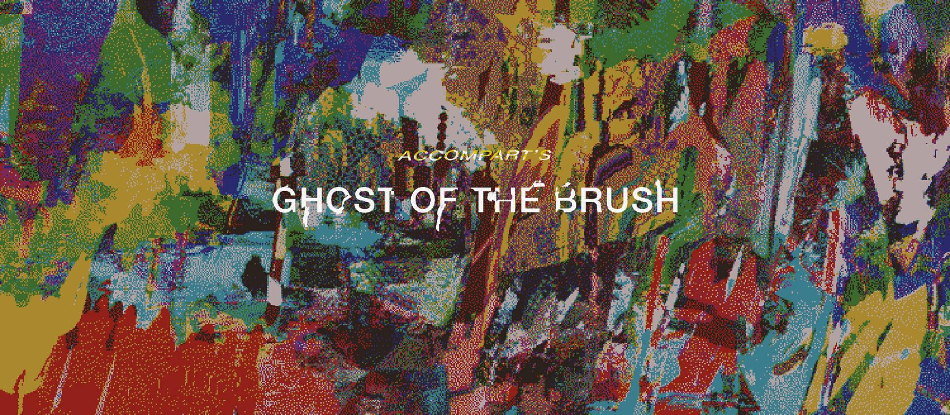Ghost of the Brush