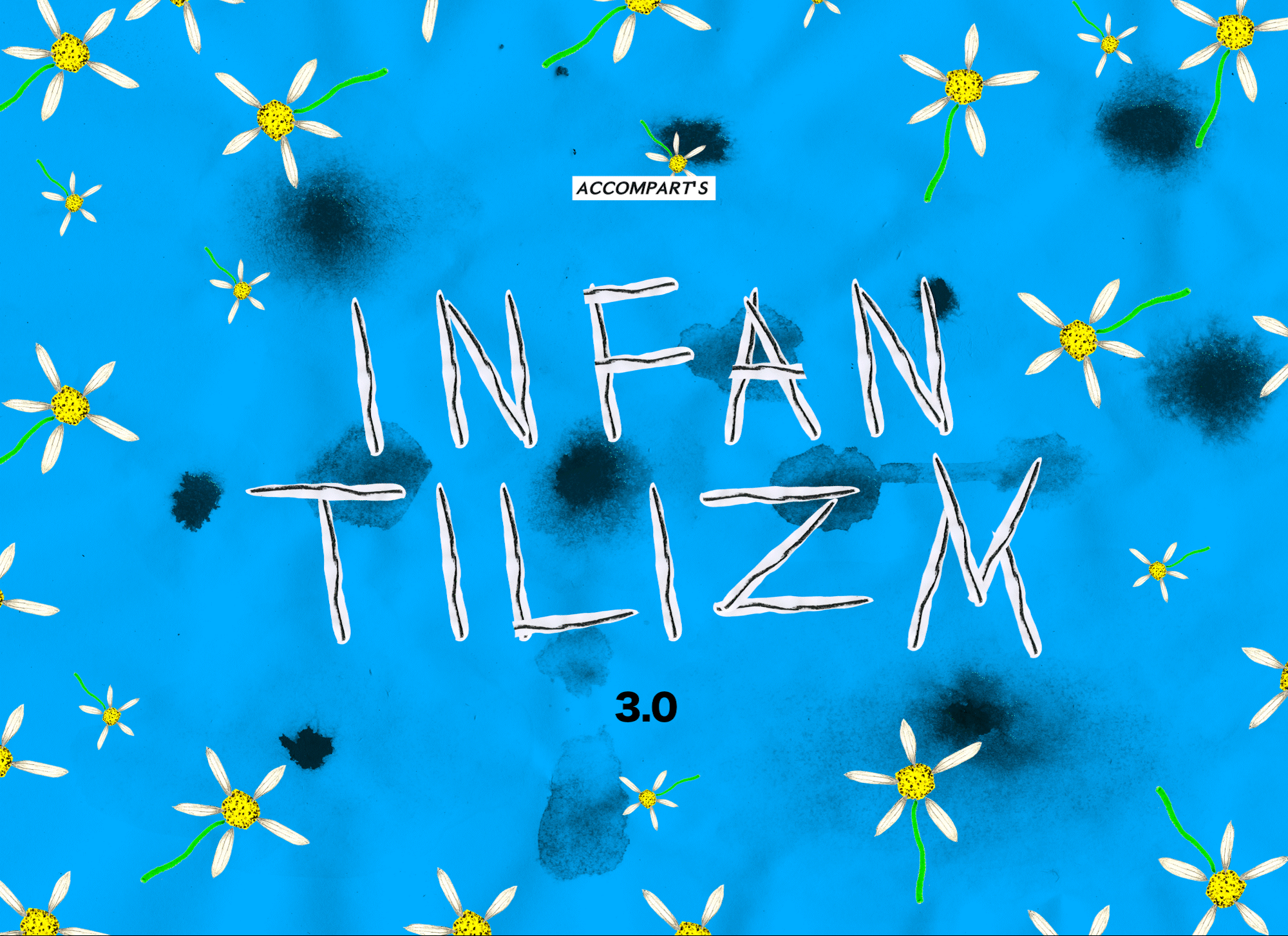"INFANTILISM 3.0: Childhood Redux" Digital Art Auction Announcement "INFANTILISM 3.0: Childhood Redux" Digital Art Auction Announcement