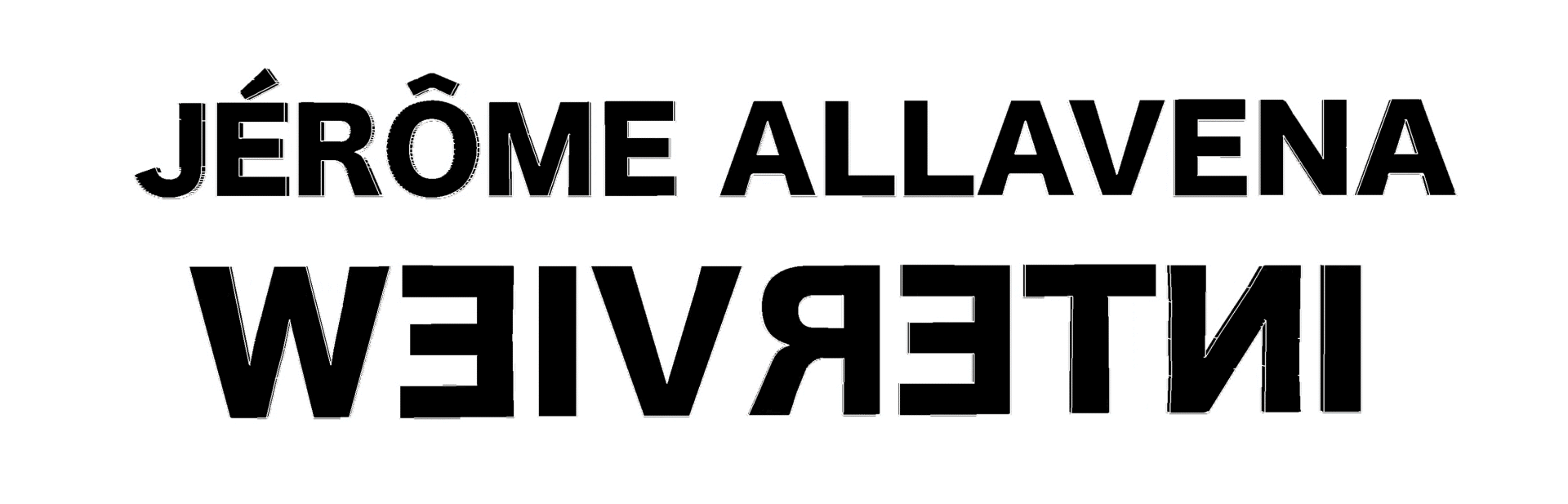 Exploring Dimensions: An Interview with Jérôme Allavena on His Unique Artistic Journey