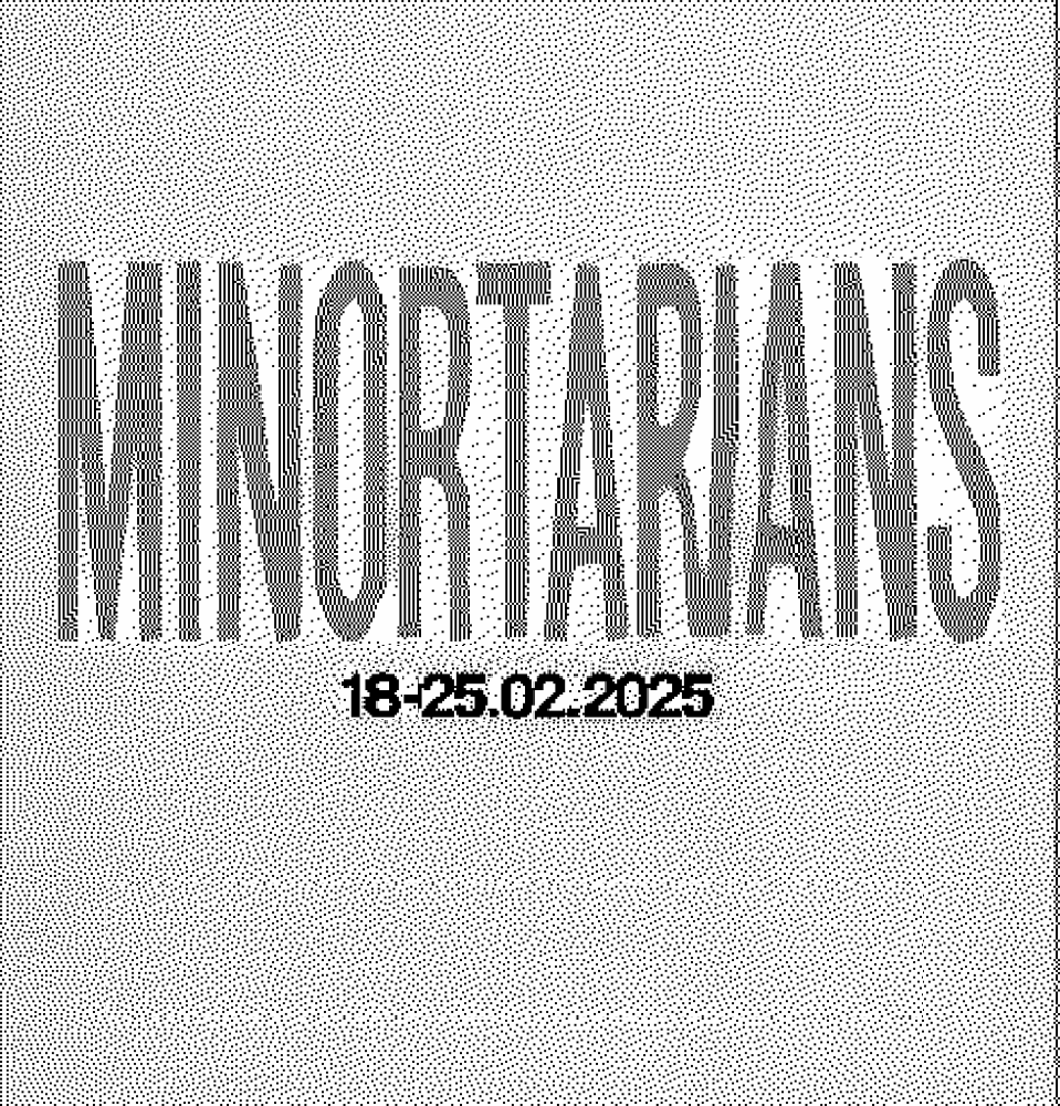 ‘MINORITARIANS’ – ART, IDENTITY & RESISTANCE IN A DIGITAL AGE ‘MINORITARIANS’ – ART, IDENTITY & RESISTANCE IN A DIGITAL AGE